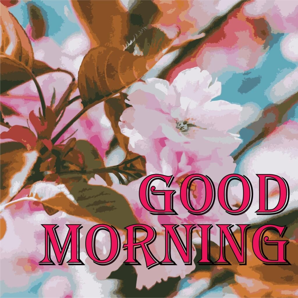 Pink flowers in a tree with Good Morning written on the front